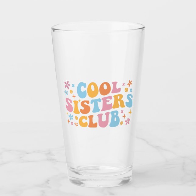 Cool Sisters Club III Glass (Front)