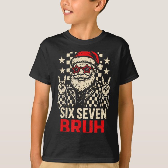 Cool Six Seven Bruh Santa Kids Christmas Party 67  T-Shirt (Front)