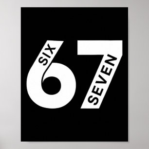 Cool Six Seven Number Gen Alpha Slang 6 7 Trending Poster