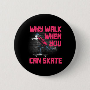 Cool Skateboard Art For Men Women Skateboarding Sk 6 Cm Round Badge