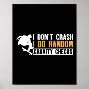 Cool Skateboarder Boys Skateboarding Injury Funny  Poster