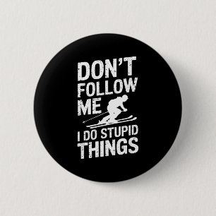 Cool ski freestyle funny saying winter sports skie 6 cm round badge