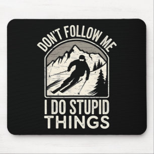 Cool Ski Freestyle Funny Saying Winter Sports Skie Mouse Pad