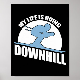 Cool Skiing Design For Men Women Snow Skier Ski Lo Poster
