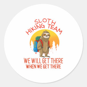 Cool Sloth Hiking Team  Funny Lazy Backpacking Classic Round Sticker
