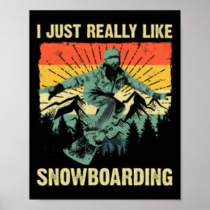 Cool Snowboard For Men Women Snowboarding Skiing S Poster