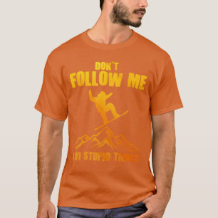 Cool Snowboarding Art For Men Women Snowboard Snow T-Shirt
