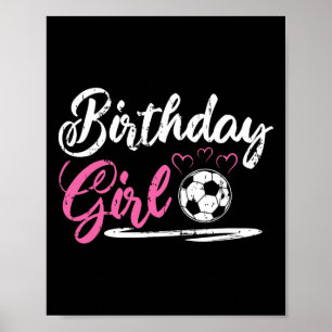 Cool Soccer Birthday Girl Poster