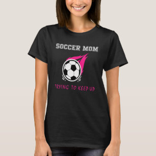Cool Soccer Mum T-Shirt