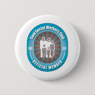 Cool Social Workers Club 6 Cm Round Badge
