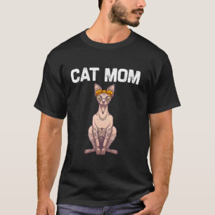 Cool Sphynx For Mum Mother Hairless Cat Lover Owne T-Shirt