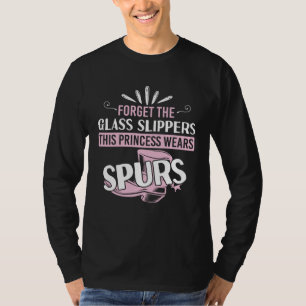 Cool Spurs Princess Glass Slippers Cowgirl Rodeo T-Shirt