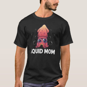 Cool Squid For Mum Mother Octopus Biology Sea Anim T-Shirt