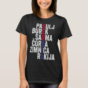 Cool Srbija Serbian Favorite Foods Serbia  Serbian T-Shirt