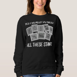 Cool Stamp For Men Women Stamp Collecting Collecto Sweatshirt