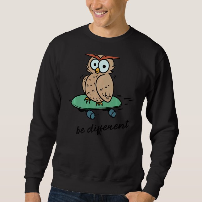 Cool Statement Awesome Different Chill Humour Sweatshirt (Front)