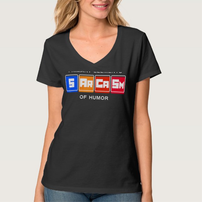 Cool Statement Sarcasm Humour  Humourous T-Shirt (Front)
