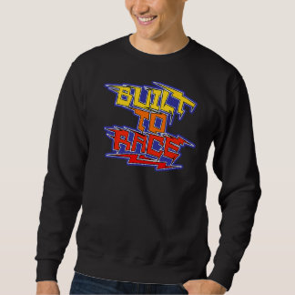 Cool Statement Sports Car Racer Driver Racing Driv Sweatshirt