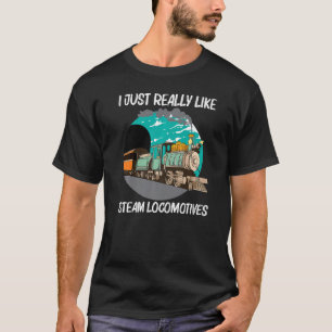 Cool Steam Locomotive For Men Women Railroad Train T-Shirt