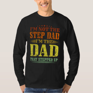 Cool Step Up Dad For Men Father World s Best Stepd T-Shirt