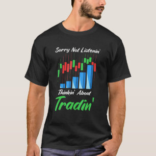 Cool Stock Trader Trading Quotes Sayings Ideas T-Shirt