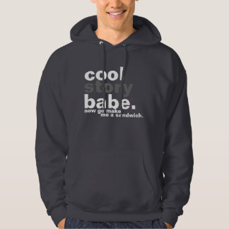 cool story babe hoodie