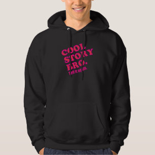 Cool Story Bro. bfeep Hoodie