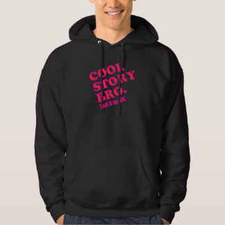 Cool Story Bro.                     bfeep Hoodie