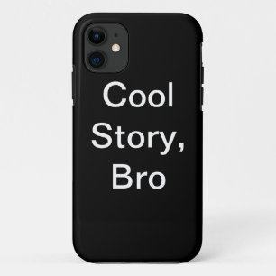 cool story bro Case-Mate iPhone case