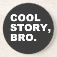 Cool Story Bro