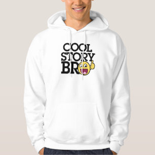 Cool story Bro Hoodie