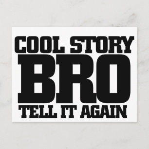 Cool story bro postcard