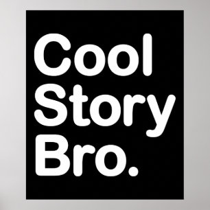 Cool Story Bro. Poster