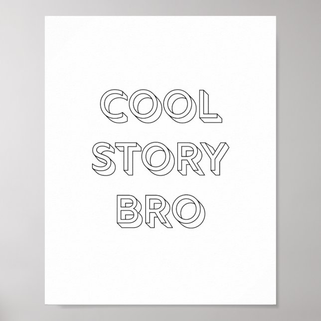 Cool Story Bro Poster (Front)