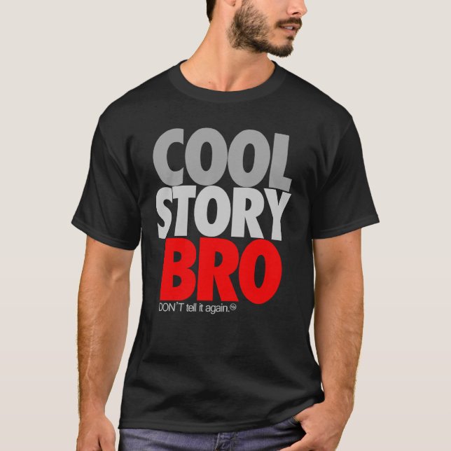 "Cool Story Bro" (Red) T-Shirt (Front)