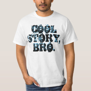 Cool Story Bro Shirts