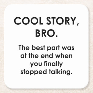 Cool Story, Bro Square Paper Coaster
