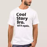 Cool Story Bro