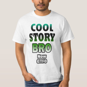 COOL STORY BRO T-Shirt