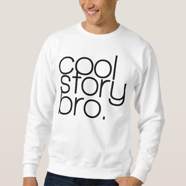 "cool story, bro" Tee (Front)