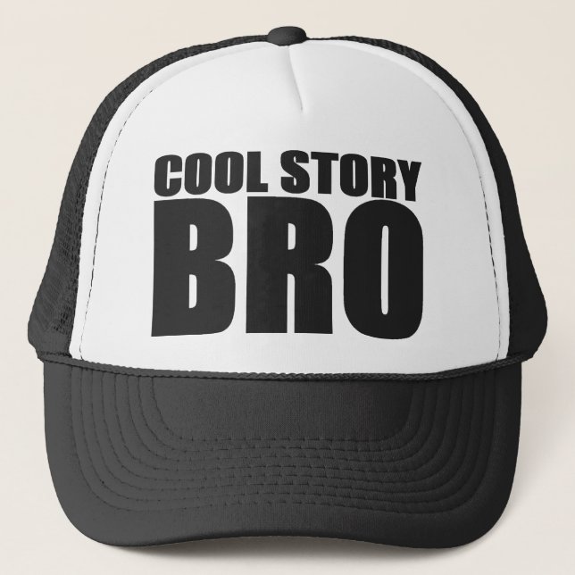 COOL STORY BRO TRUCKER HAT (Front)