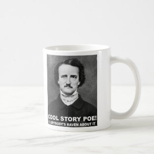 Cool Story Poe Funny Mug