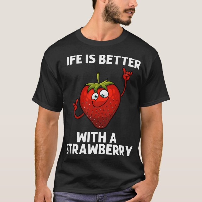 Cool Strawberry For Men Women Fruit Strawberries B T-Shirt (Front)