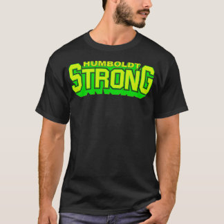 cool strong humboldt T-Shirt