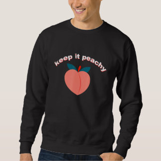 Cool Summer Fruit Retro Just Peachy & Keep It Peac Sweatshirt