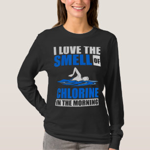 Cool Swimming Men Women Swimmer Swim Pool Chlorin T-Shirt