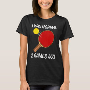 Cool Table Tennis For Men Women Ping Pong Sport Pl T-Shirt