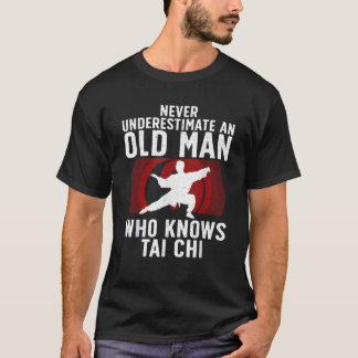 Cool Tai Chi Art For Grandpa Men Martial Arts Tai T-Shirt