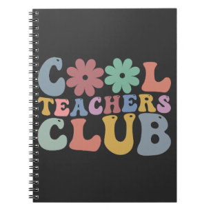 Cool Teacher Club Retro Groovy Back To School Notebook