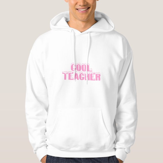 Cool Teacher (Pink) Hoodie (Front)